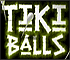Tiki Balls