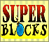 Super Blocks