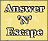 Answer N Escape