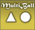 MultiBall
