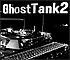 Ghost Tank 2