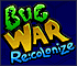 Bug War Recolonize