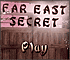 Far East Secret
