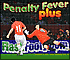 Penalty Fever Plus