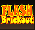 Flash Brickout